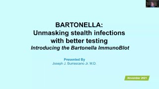 MLA Presents Unmasking Stealth Infections  The Bartonella Immunoblot with Dr Joseph Burrascano [upl. by Ylloj]