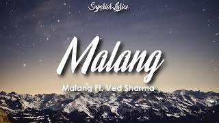 Malang song lyrics [upl. by Nuhsal]