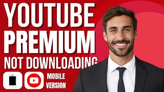 How to Fix YouTube Premium Not Downloading Videos new method [upl. by Morell471]