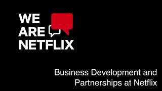 WeAreNetflix Podcast S2 Episode 5 Business Development and Partnerships at Netflix [upl. by Sparhawk57]