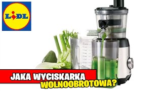 Jaka wyciskarka wolnoobrotowa do 250zł z Lidla Lidl Silvercrest do cytrusówsokówowoców [upl. by Cadmar]