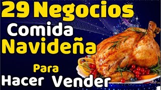 29 Negocios de Comida Navideña para Hacer y Vender [upl. by Ainalem]