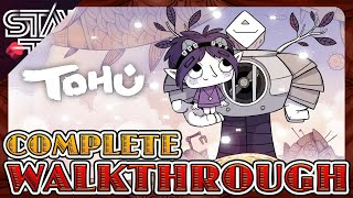 TOHU  COMPLETE WALKTHROUGH GUIDE GAMEPLAY No Commentary 2K [upl. by Quickman]