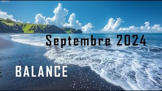 BALANCE ♎ SEPTEMBRE 2024  Grande réussite [upl. by Lleuqram]