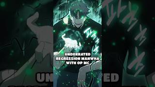 Underrated Regression Manhwa with OP MC shorts webtoon manhwa manhua manhwaedit manga [upl. by Eremaj]