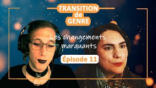 La TRANSITION DE GENRE en 20 questions  Épisode 11  Les changements les plus marquants [upl. by Oijimer]