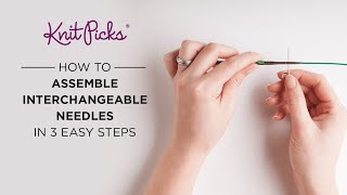 How to Assemble Knit Picks Interchangeable Needles amp Use the Cable Key [upl. by Malchus]