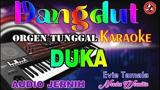 Duka  Karaoke Nada Wanita Dangdut Orgen Tunggal  Evie Tamala [upl. by Enelyaj]