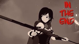 RWBY  In The End AMV [upl. by Ferdinana275]