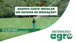 Quanto Custa Instalar um Sistema de Irrigação [upl. by Ahsekar596]