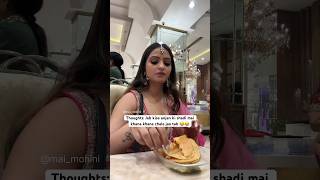 Gaaye ho aise khana khane kabhi 🤣 maimohini comedy shortsbeta thoughts funny fun relatable [upl. by Tlevesoor]