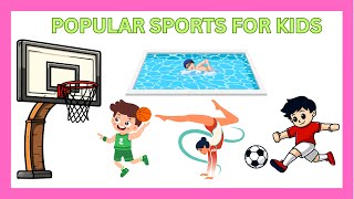 Popular Sports For Kids [upl. by Becki]