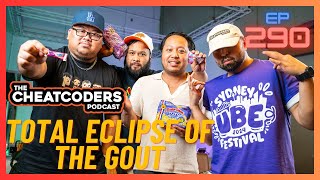 EP290  quotTotal Eclipse of The Goutquot The Cheatcoders Podcast [upl. by Bohman]