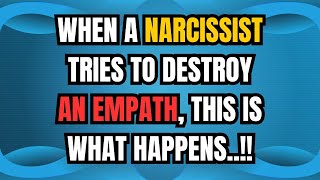 When a Narcissist tries to Destroy an Empath This is what happens NPD narcissism [upl. by Eiltan206]