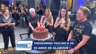 Ronda Geraes  Especial Theodomiro Paulino e os 59 Anos de Glamour [upl. by Eruot]