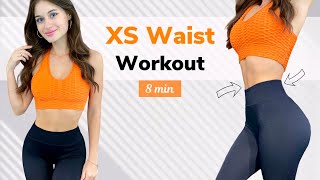 8 Min XS WAIST Workout  Slim Waist amp Trained Abs at Home  No Equipment [upl. by Haneen287]