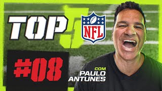 TOP 5 NFL BRASIL COM PAULO ANTUNES  EPISÓDIO 08 [upl. by Purvis971]