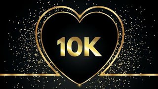 10k lovesThank you so much for your supporting and keep supporting me my drs [upl. by Adnilrem615]