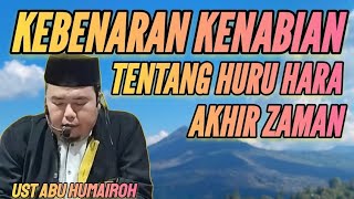 KEBENARAN KENABIAN TENTANG HURU HARA AKHIR ZAMAN [upl. by Albin]