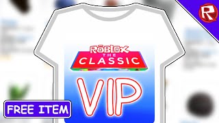 FREE ITEM How to get THE CLASSIC VIP TSHIRT UPDATED  Roblox [upl. by Sivrep]