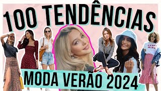 🔴100 TENDÊNCIAS VERÃO 2024  O que JÁ ESTÁ NA MODA E VAI BOMBAR na PRIMAVERA VERÃO 2024  Maga Moda [upl. by Eiluj906]