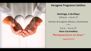 quotPermaneced en Mi Amorquot Kerygma Programa Catolico [upl. by Estell]