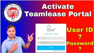 How To Make TLConnect User ID And Password  How To Make TeamLease Employee Portal ID And Password [upl. by Aridan648]