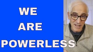 WE ARE POWERLESS steps 123 and 4 of AA OA and NA speaker Gods compassion tolerance and patience [upl. by Botnick]