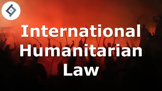 Introduction to International Humanitarian Law [upl. by Elirpa520]