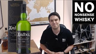 Ardbeg 10 Year Old  No Nonsense Whisky 68 [upl. by Zildjian]