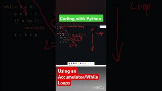 Coding with Python Using an accumulator with a quotwhilequot loop coding python whileloop [upl. by Stratton191]