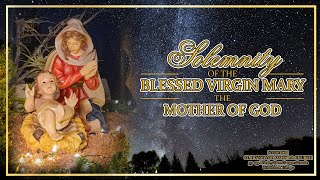 Holy Mass Live Solemnity of the Blessed Virgin Mary the Mother of God New Years Eve 2022  2023 [upl. by Lussier]