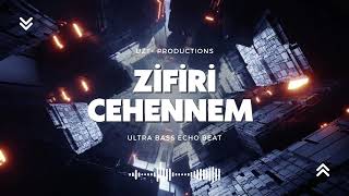 Zifiri Cehennem  ULTRA BASS ECHO BEAT [upl. by Ahl656]