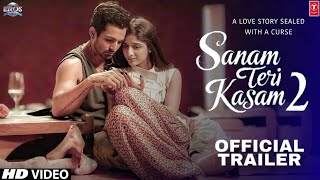 Sanam Teri Kasam Part 2  Trailer 2024 Harshvardhan  Mawra Hocane  Manish Anurag  Abhimanyu [upl. by Laenahtan985]