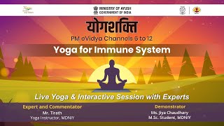 Live Interaction on PMeVIDYA  योगशक्ति Yoga for Immune System [upl. by Anieral]