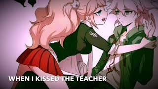 When I kissed the teacher  Nightcore [upl. by Kong]