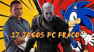 🔥17 JOGOS PARA PC FRACO SEM PLACA DE VÍDEO [upl. by Senzer738]