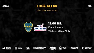 Copa ACLAV  Día 1 Boca Juniors vs Waiwen [upl. by Einahpets]