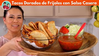 El Secreto de los Tacos Dorados de Frijoles🤫en verdad funciona Salsa Casera para bañar los tacos [upl. by Joashus]