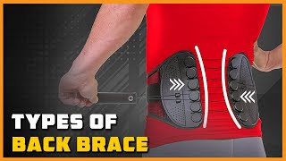 Types of Back Brace  Whats the Difference [upl. by Ayikal480]