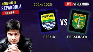 🔴 Ngobrol PERSIB vs PERSEBAYA – BRI Liga 1 Musim 20242025  BOLABOLI [upl. by Ettenirt545]