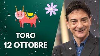 Toro ♉️ LOroscopo di Paolo Fox  12 Ottobre 2024  Felici e contenti naturale è Sabato [upl. by Fricke]