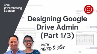 Designing Google Drive Admin Part 13  Wireframing with Balsamiq [upl. by Moselle]