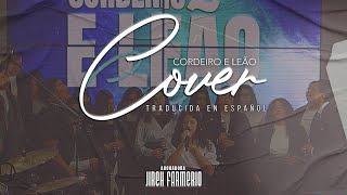 CORDEIRO E LEAO COVER EN ESPAÑOL JIREH FARMERIO COVER VIDEO [upl. by Schurman116]