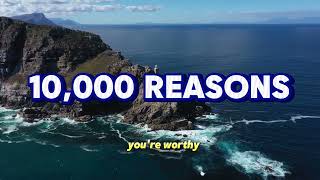 10 000 Reasons video lyrics  Best Worship Songs all time [upl. by Etnohs]