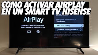 Como Activar Airplay en un Smart TV Hisense  Duplicar Pantalla del iPhone o iPad [upl. by Llecrad240]