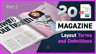 Anatomy of a Magazine Layout Part 2  20 More Terms and Definitions [upl. by Leopold235]