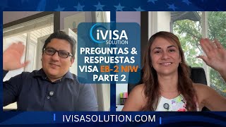 Preguntas y respuestas sobre la visa EB2 NIW  Parte 2 [upl. by Relyuc]