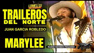 Los Traileros del Norte  LA MUERTE DE MARY LEE [upl. by Bernete]