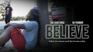 Dat Dude Biggz Ft Da Younger  BELIEVE Official Music Video [upl. by Sille148]